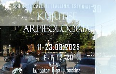 01. Выставка 'Археология образа'. Таллин. Галерея Дизайна и Архитектуры, 9-10 августа 2025 г. Фото- Александр Хмыров